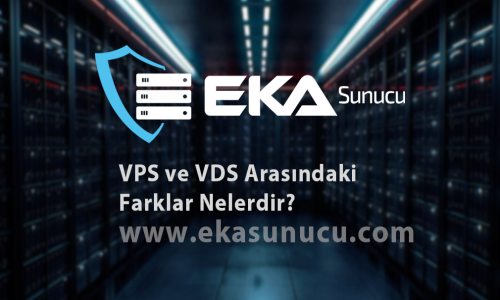 VPS ve VDS Arasındaki Farklar
